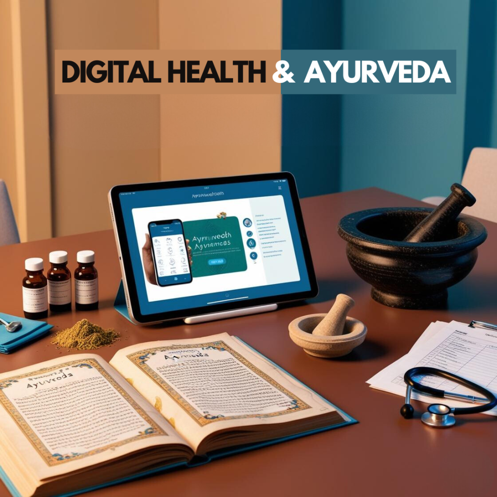 DIGITAL HEALTH & AYURVEDA